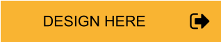 DESIGN HERE